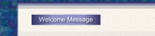 Welcome Message